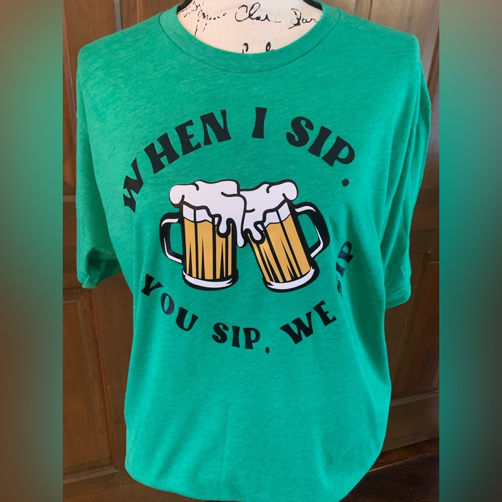 When I sip you sip we sip Beer Tshirt super soft! XS-XL